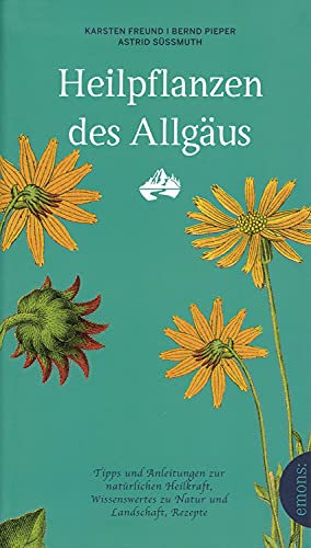 Heilpflanzen des Allgäus