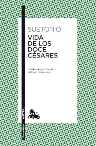 Vida de los doce césares (Clásica, Band 1) von Austral