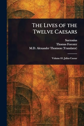 The Lives of the Twelve Caesars von Anson Street Press