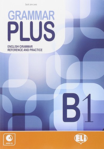 GRAMMAR PLUS B1.(+CD): Grammar Plus B1 + Audio CD (Esami e certificazioni)