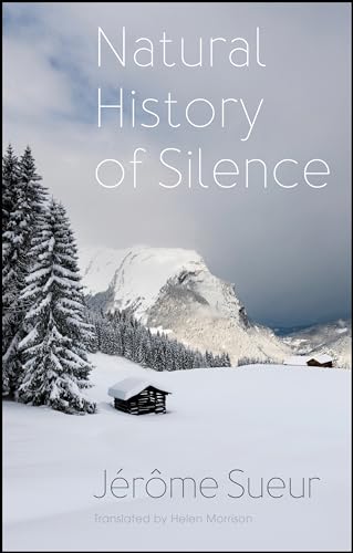 Natural History of Silence von Polity