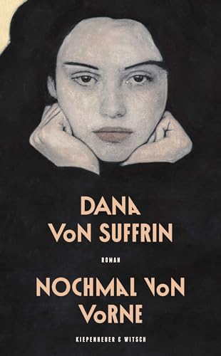 Nochmal von vorne: Roman | Nominiert für den Deutschen Buchpreis 2024 von Kiepenheuer & Witsch GmbH