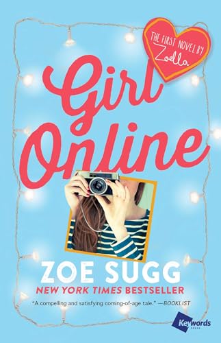 Girl Online: The First Novel by Zoella (Volume 1) (Girl Online Book)