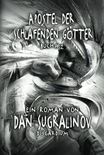 Apostel der Schlafenden Götter (Disgardium Buch #2): LitRPG-Serie