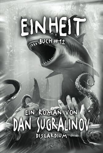 Einheit (Disgardium Buch #12): LitRPG-Serie von Magic Dome Books