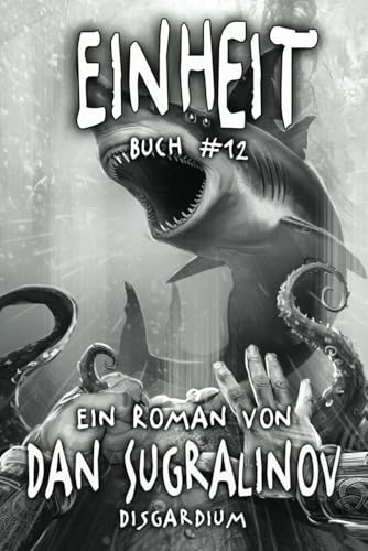 Einheit (Disgardium Buch #12): LitRPG-Serie von Magic Dome Books