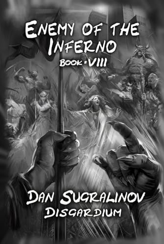 Enemy of the Inferno (Disgardium Book #8): LitRPG Series von Magic Dome Books