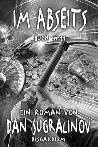 Im Abseits (Disgardium Buch #11): LitRPG-Serie von Magic Dome Books