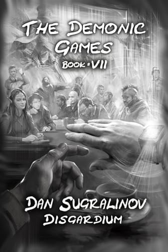 The Demonic Games (Disgardium Book #7): LitRPG Series von Magic Dome Books