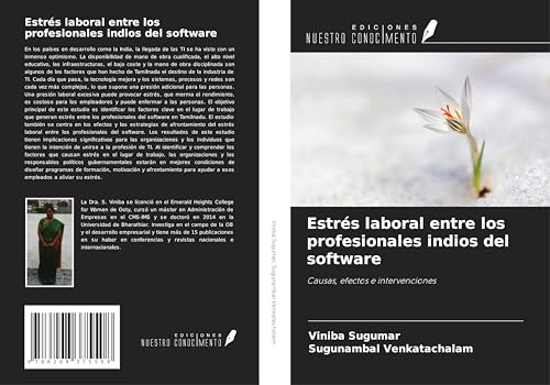 Estrés laboral entre los profesionales indios del software: Causas, efectos e intervenciones von Ediciones Nuestro Conocimiento