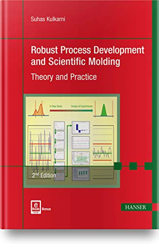 Robust Process Development and Scientific Molding: Theory and Practice von Hanser Publications
