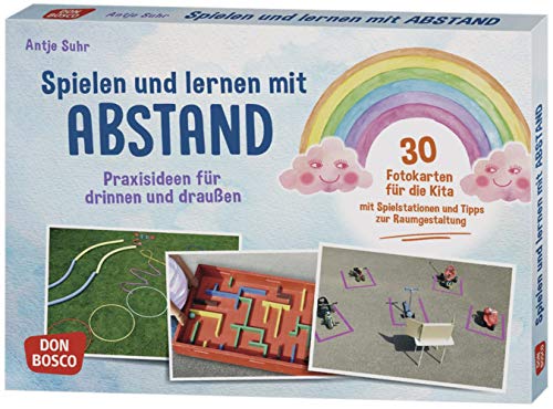 Spielen und lernen mit Abstand – Praxisideen für drinnen und draußen. 30 Fotokarten für die Kita mit Spielstationen und Tipps zur Raumgestaltung: 30 ... Ideen für Kindergruppen auf DIN-A5-Karten)