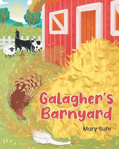 Galagher's Barnyard von Page Publishing