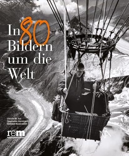 In 80 Bildern um die Welt In 80 Bildern um die Welt von Nünnerich-Asmus Verlag