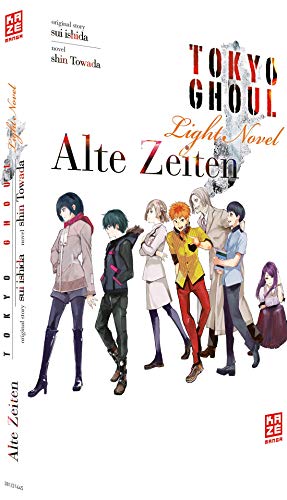 Tokyo Ghoul: Alte Zeiten - Light Novel - Band 3 Tokyo Ghoul: Alte Zeiten - Light Novel - Band 3 von Crunchyroll Manga