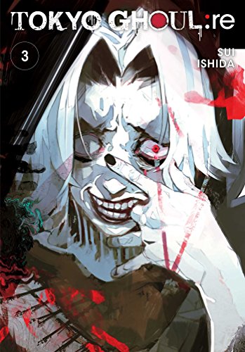 Tokyo Ghoul: re, Vol. 3: Volume 3 (TOKYO GHOUL RE GN, Band 3)