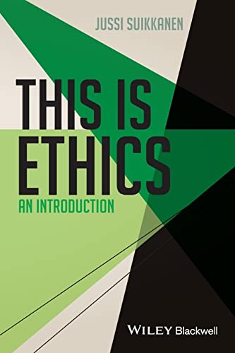 This Is Ethics: An Introduction (This is Philosophy) von Wiley-Blackwell