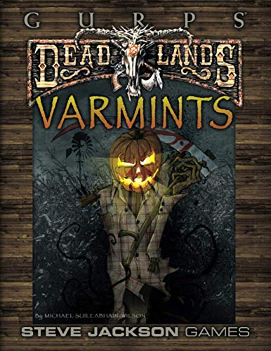 GURPS Deadlands: Varmints von Steve Jackson Games Incorporated