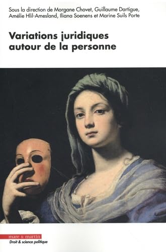Variations juridiques autour de la personne Variations juridiques autour de la personne von MARE MARTIN