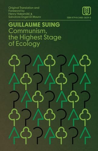 Communism, the Highest Stage of Ecology von Iskra Books