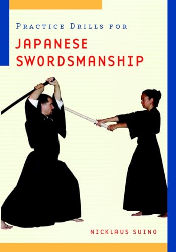 Practice Drills for Japanese Swordsmanship: Iaido