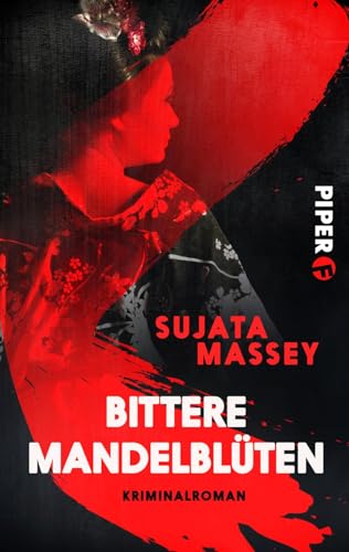 Bittere Mandelblüten (Ein Fall für Rei Shimura 3): Kriminalroman von Piper Spannungsvoll