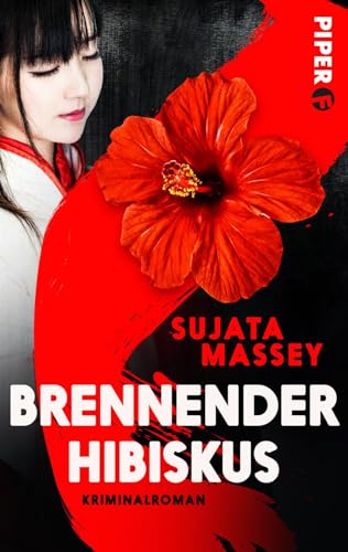 Brennender Hibiskus (Ein Fall für Rei Shimura 10): Kriminalroman