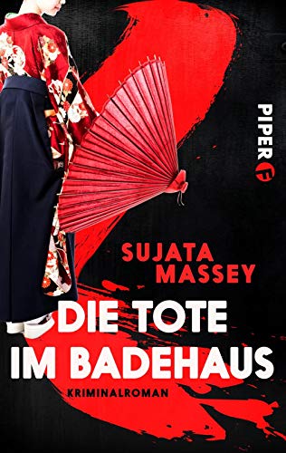 Die Tote im Badehaus (Ein Fall für Rei Shimura 1): Kriminalroman von Piper Spannungsvoll