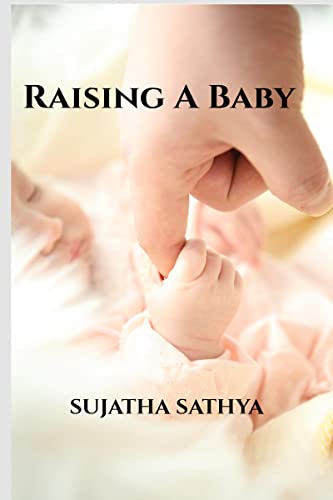 Raising A Baby von Notion Press
