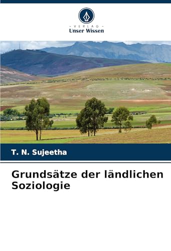 Grundsätze der ländlichen Soziologie von VDM Verlag