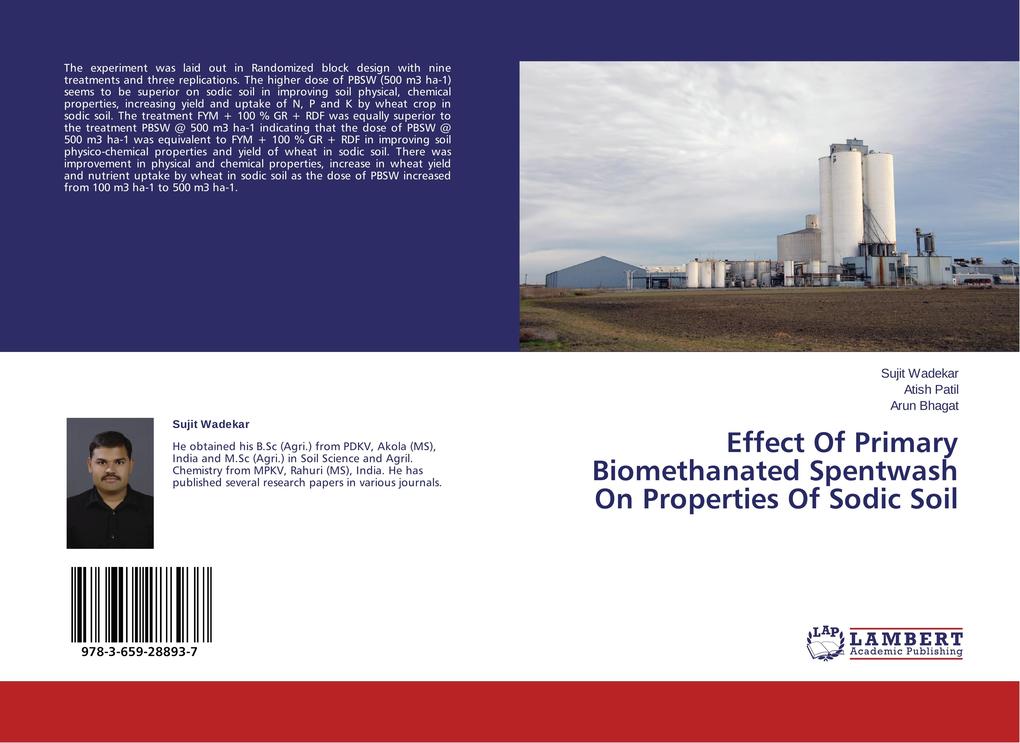 Effect Of Primary Biomethanated Spentwash On Properties Of Sodic Soil von LAP LAMBERT Academic Publishing