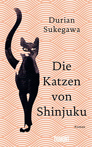 Die Katzen von Shinjuku: Roman von DuMont Buchverlag GmbH