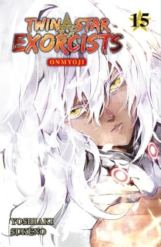 Twin Star Exorcists - Onmyoji 15: Ein actiongeladener Manga über zwei Exorzisten, die gegen das Böse kämpfen: Bd. 15