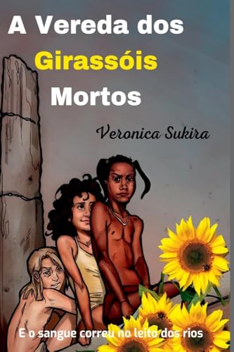 A Vereda Dos Girass is Mortos von Clube de Autores