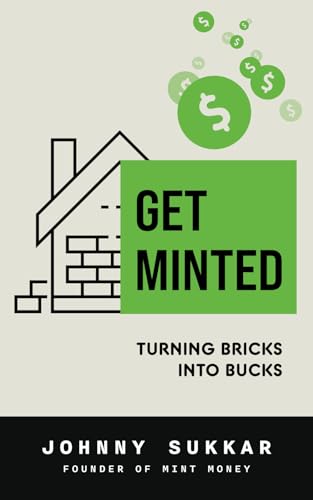 Get Minted: Turning Bricks Into Bucks Get Minted: Turning Bricks Into Bucks von Green Hill Publishing