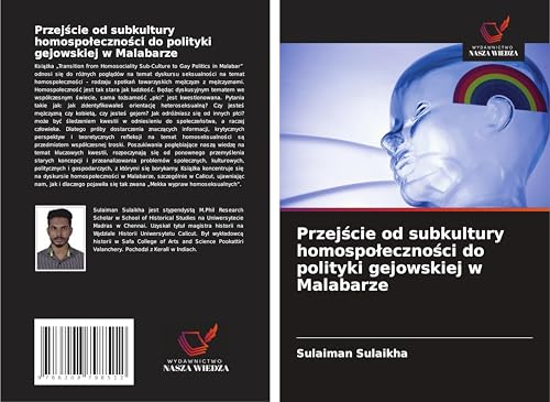 Przej¿cie od subkultury homospo¿eczno¿ci do polityki gejowskiej w Malabarze: DE von Wydawnictwo Nasza Wiedza