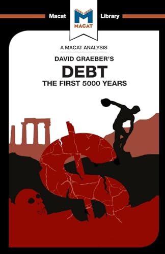 Debt: The First 5,000 Years (The Macat Library) von Macat Library