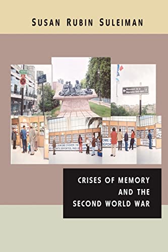 Crises of Memory and the Second World War von CreateSpace Independent Publishing Platform