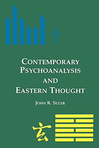 Contemporary Psychoanalysis and Eastern Thought (Suny Series, Alternatives in Psychology) von State University of New York Press