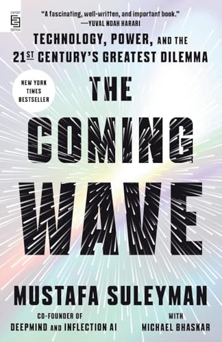 The Coming Wave (Export Edition): Technology, Power, and the Twenty-first Century's Greatest Dilemma von CROWN