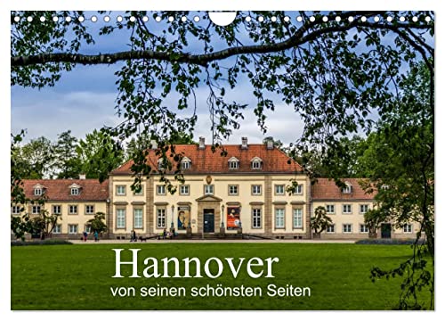 Hannover von seinen schönsten Seiten (Wandkalender 2025 DIN A4 quer), CALVENDO Monatskalender von CALVENDO