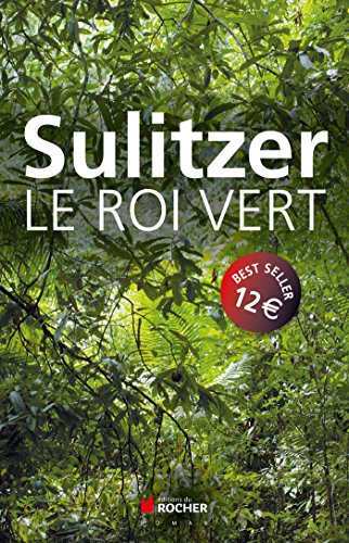 Le Roi Vert von Editions du Rocher