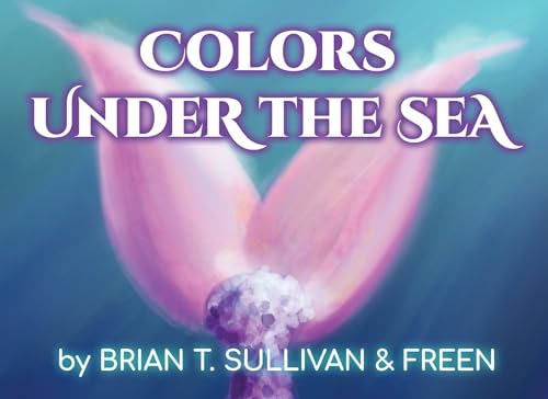 Colors Under the Sea von Starry Knight Studios