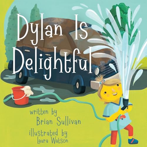 Dylan is Delightful von Atmosphere Press