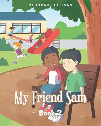 My Friend Sam von Fulton Books