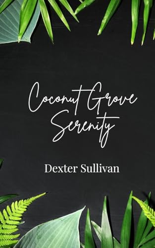 Coconut Grove Serenity Coconut Grove Serenity von Creative Arts Management OÜ