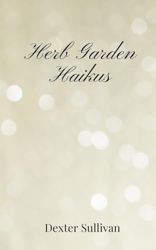 Herb Garden Haikus Herb Garden Haikus von Creative Arts Management OÜ