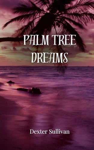 Palm Tree Dreams von Creative Arts Management OÜ