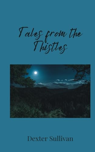 Tales from the Thistles Tales from the Thistles von Creative Arts Management OÜ