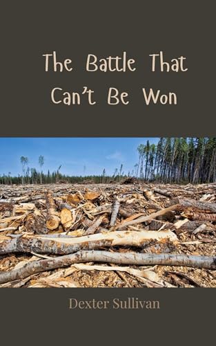 The Battle That Can't Be Won The Battle That Can't Be Won von Creative Arts Management OÜ